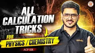 All Calculation Tricks for Physics & Chemistry ⚡ | NEET 2026 | Class 12 | ACP Sir