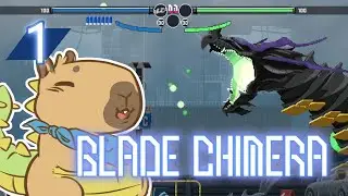 Capybara VS Dragon Demon | Blade Chimera Playthrough [1]