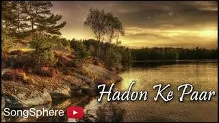 Hadon Ke Paar (Beyond All Limits) | SongSphere| official song |