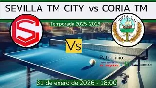 SEVILLA TM CITY (Michael Kroos) vs CORIA TM (Manuel Rojas) | Jornada 11 | Súper División Andaluza 🏓 