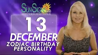 December 13th Zodiac Horoscope Birthday Personality - Sagittarius - Part 2
