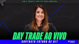 DAY TRADE AO VIVO - Mari Damaceno opera contrato futuro de BITCOIN e dólar - 29/12/2025