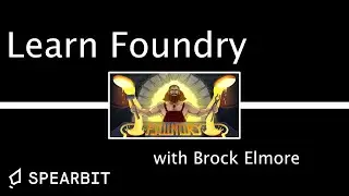 How to Foundry with Brock Elmore