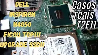 DELL INSPIRON N4050 COMO TROCAR HD POR SSD, CONSERTO DE TECLADO E AUTOFALANTE. CASOS REAIS T2E11