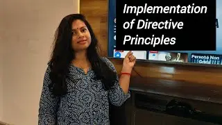 Directive Principles of State policy ||Implementation of Directive Principles in a simple way