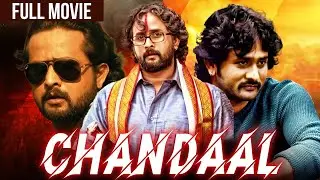 देखिए South की Dhoom मचादेनेवाली Hindi Dubbed Action Movie | Srinagar Kitty, Meghana Raj | Chandaal