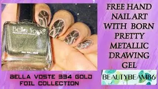 Freehand Nail Art with BORN PRETTY METALLIC DRAWING GEL/Bellavoste Gold Foil nail paint/BeautyBeam86