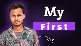 My first vlog 🔥 #myfirstvlog #viralvlogs 