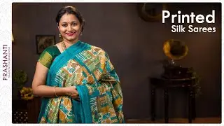Printed Silk Sarees by Prashanti | 02 March 2022