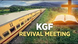 REVIVAL IN KGF - SPECIAL MEETING BY JCSS MINISTRY & REV.WILFRED