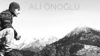 Ali Önoğlu - Sürüne Sürüne Kapına Geldim