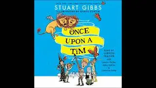 Once Upon a Tim - Stuart Gibbs