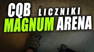 CQB na Magnum Arena | Liczniki!