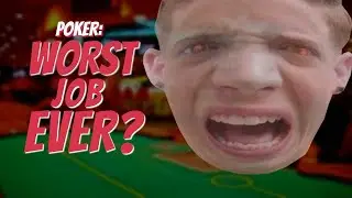 Why Poker is the WORST Job