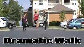 Dramatic Walk
