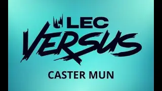 🔴B&igrave;nh luận Tiếng Việt LEC Versus 2026 | 26/01/2026 - LSE Mun