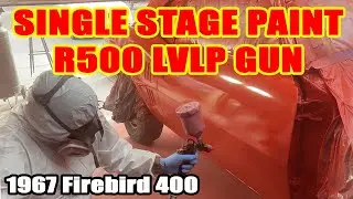 How I Painted My 1967 Pontiac Firebird at Home | R500 LVLP Spray Gun & How To Mix Single Stage Paint