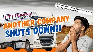 LTI Trucking Company Shuts down. ..Who&rsquo;s Next?