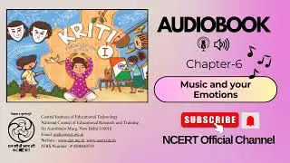 NCERT Textbooks CL 6 Kriti | Ch 6 Music and your Emotions