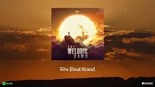 Gothic Storm - The Final Stand (The Melodic Dawn)