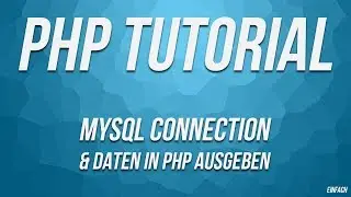 PHP-Tutorial: Verbindung zur Datenbank und Werte lesen