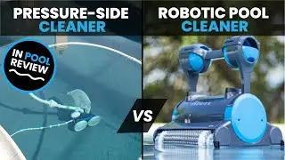 Which Cleans Algae, Leaves, & Debris Best? - Pressure Side Cleaner vs Automatic Robotic Pool Cleaner