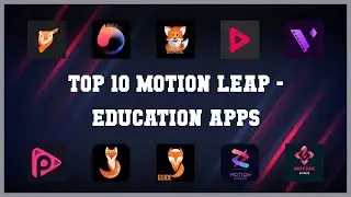 Top 10 Motion Leap Android Apps