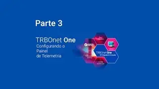 TRBOnet One Tutorial Part 3 (PT)