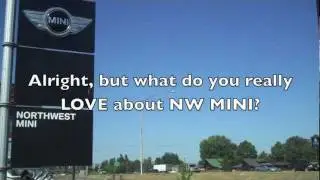 We Love Northwest MINI!