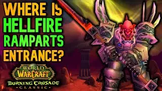 Hellfire Ramparts Entrance Location Guide