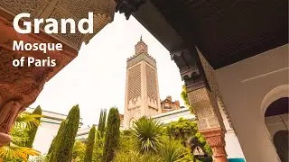 The grande mosque of Paris let&rsquo;s visit || William Explore