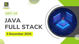 Java & Python Full Stack | Day 14 | 3 December 2025 Batch | FirstBit Solutions