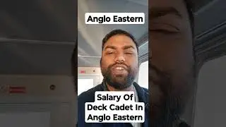 Salary Of Deck Cadet In Anglo Eastern.Best Management Company. #merchantnavy #shorts  #angloeastern