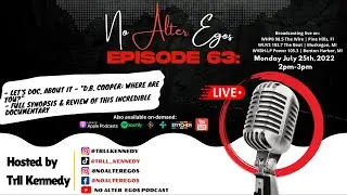 No Alter Egos Podcast - Episode 63: Let's Doc. About It 3 