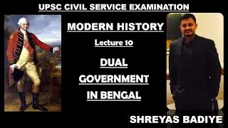Dual Government in Bengal | Modern History of India