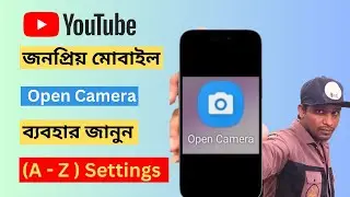 How to use Open Camera | Best mobile camera application | 😱😱😱😱