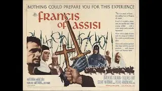 FRANCIS OF ASSISI (1961) Theatrical Trailer - Bradford Dillman, Dolores Hart, Stuart Whitman