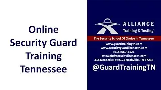 Online Security Guard Training Tennessee Alliance Training and Testing @GuardTrainingTN