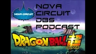 Nova Circuit DBS Podcast #1