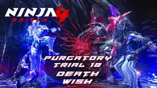 Ninja Gaiden 4 - Purgatory Trial 18 Death Wish - Yakumo - 25% Health - Master Ninja Rank