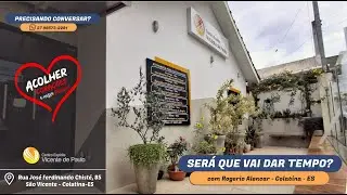 SER&Aacute; QUE VAI DAR TEMPO? - por Rogerio Alencar - Colatina - ES