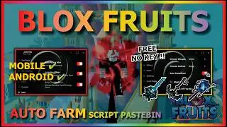 BLOX FRUITS Script No Key AUTO FARM, SEA EVENT, FRUIT MASTERY, AUTO RAID, RAIN FRUIT, VOLCANO (BEST)