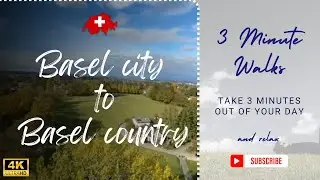 4K 3-Minute Dog Walk.Explore Basel City to Basel Country | Scenic Switzerland Tour