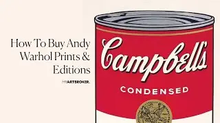 How To Buy Andy Warhol Prints & Editions