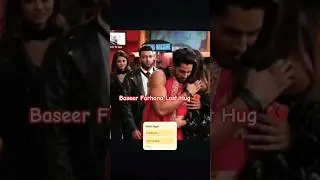 Baseer Farhana Last Hug 💔/Bigg boss 19