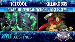 Frosty Faustings XVII LOSERS SEMI - Icecool (Susano'o) vs killakob3s (Bang) - BBCF