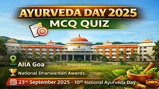 MCQ! National Ayurveda Day event 2025! AIAPGET!