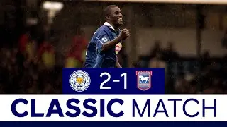 Akinbiyi Scores First Foxes Goal In Ipswich Win | Leicester City 2 Ipswich Town 1 | Classic Matches