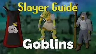 Goblin Slayer Quick Guide OSRS