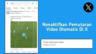 Cara Menonaktifkan Pemutaran Video Otomatis Di X Twitter
